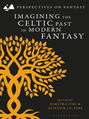 cover image of Imagining the Celtic Past in Modern Fantasy